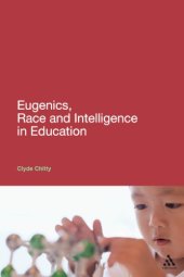 book Eugenics, race, and intelligence in education