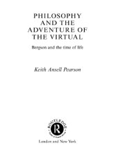 book Philosophy and the adventure of the virtual: Bergson and the time of life