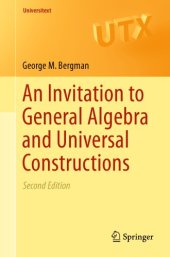 book An invitation to general algebra and universal constructions