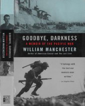 book Goodbye, Darkness: A Memoir of the Pacific War