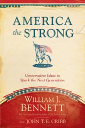 book America the strong: conservative ideas to spark the next generation