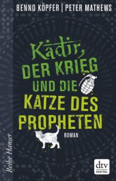 book Kadir, der Krieg und die Katze des Propheten