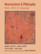 book Neuroscience and Philosophy: Brain, Mind, and Language