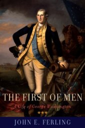 book The first of men: a life of George Washington