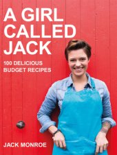 book A girl called Jack: 100 delicious budget recipes