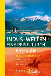 book Indus-Welten - eine Reise durch Pakistan 3000 Kilometer von Karatschi bis Kaschgar