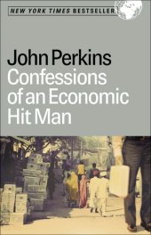 book Confessions of an Economic Hit Man