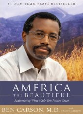 book America the beautiful: rediscovering what made this nation great