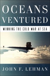 book Oceans ventured: winning the Cold War at sea