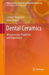 book Dental Ceramics Microstructure, Properties and Degradation