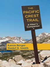 book The Pacific Crest Trail: a hiker's companion