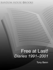 book Free At Last: Diaries 1991-2001