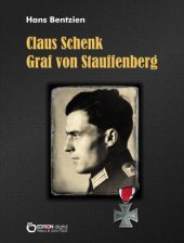 book Claus Schenk Graf von Stauffenberg: Der Taeter und seine Zeit