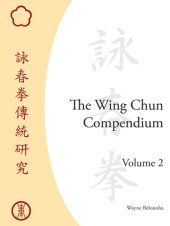 book The wing chun compendium. Volume two