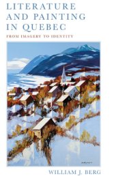 book Literature and painting in Quebec: from imagery to identity