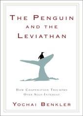 book The penguin and the Leviathan: the triumph of cooperation over self-interest