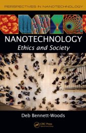 book Nanotechnology: ethics and society