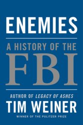 book Enemies: the history of the FBI at war