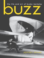 book Buzz: the life and art of Busby Berkeley