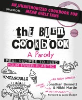 book The burn cookbook: a parody: an unofficial unauthorized cookbook for Mean Girls fans