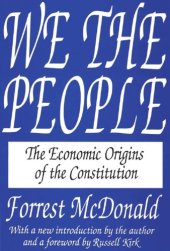 book We the people: the economic origins of the constitution