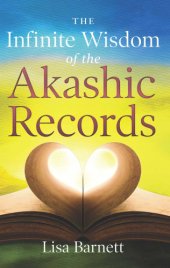 book The Infinite Wisdom of the Akashic Records