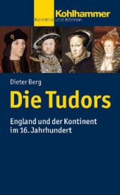 book Die Tudors England und der Kontinent im 16. Jahrhundert