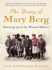 book The diary of Mary Berg: growing up in the Warsaw Ghetto