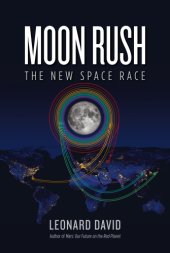 book Moon rush: the new space race