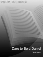 book Dare to be a Daniel: then and now