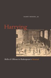 book Harrying: skills of offense in Shakespeare's Henriad