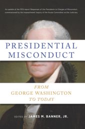 book Presidential misconduct: from George Washington to today