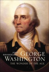 book George Washington: the wonder of the age