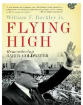 book Flying High: Remembering Barry Goldwater