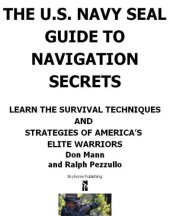 book The U.S. Navy SEAL guide to navigation secrets