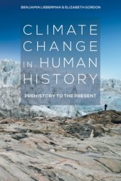 book Climate change in human history: prehistory to the present