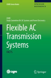 book Flexible AC Transmission Systems: FACTS