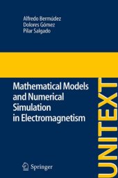 book Mathematical Models and Numerical Simulation in Electromagnetism