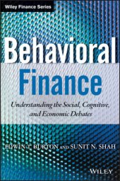 book Behavioral finance understanding the social, cognitive, and economic debates