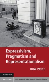 book Expressivism, pragmatism and representationalism