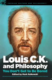 book Louis C.K. and Philosophy