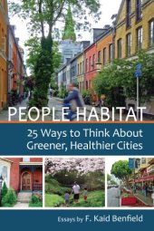 book People Habitat: 25 Ways to Think About Greener, Healthier Cities