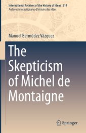 book The skepticism of Michel de Montaigne