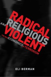 book Radical, Religious, and Violent The New Economics of Terrorism