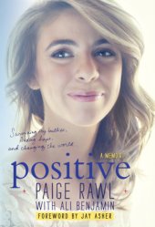 book Positive: surviving my bullies, finding hope, and changing the world