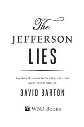 book The Jefferson Lies: Exposing the Myths You've always Believed about Thomas Jefferson