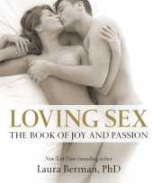 book Loving Sex: The Book Of Joy And Passion