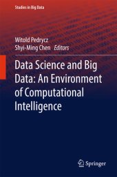 book Data Science and Big Data: An Environment of Computational Intelligence