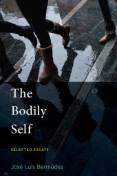 book The bodily self: selected essays on self-consciousness