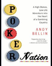 book Poker nation: a high stakes, low-life adventure into the heart of a gambling country